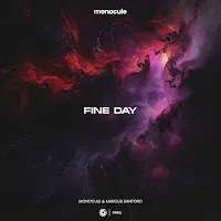 Monocule — Fine Day Ft Marcus Santoro & Nicky Romero — обложка